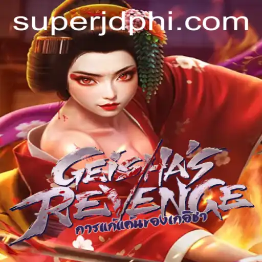 Discover the Exciting World of GeishasRevenge: Unleashing Strategies with SuperJD